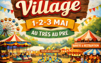 Fête du Village 01-02-03 Mai